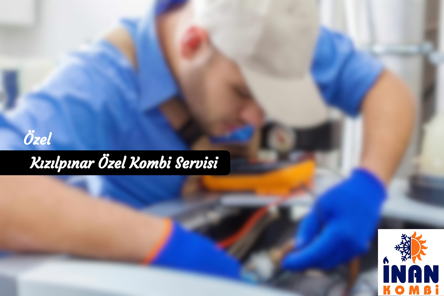 Kızılpınar Kombi Servisi